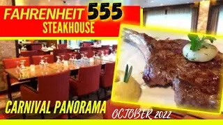 Fahrenheit 555 STEAKHOUSE on the Carnival Parorama OCT. 2022