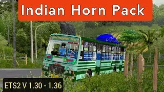 Horn pack for ETS2 (1.30-1.36) | Telolet basuri ets2 | Indian bus horn ets2