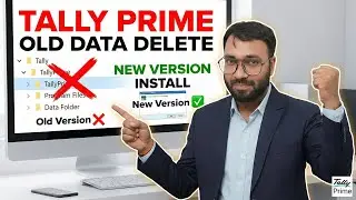 Tally Prime Old Version Data Delete Kaise Kare | New Version Clean Install (Step By Step)
