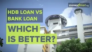 HDB Loan vs Bank Loan - MoneySmart.sg