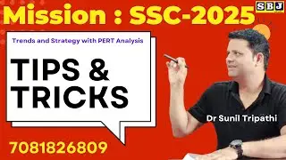 Mission SSC - 2025 ||  Exam Strategy || P.E.R.T Analysis || Dr Sunil Tripathi
