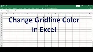 How to change Gridlines color in excel 2016 step by step tutorial