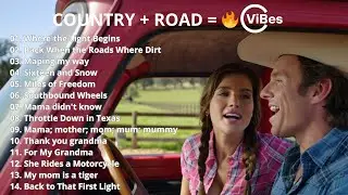 🎶Country Songs to Sing on the Road 🚗🎸 | Best Country & Country Rock Playlist for Road Trips
