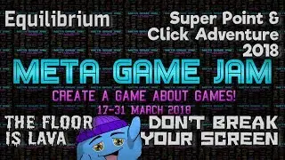 It's META GAME JAM 2018! Four Meta-Themed Indie Games About Games from Itch.io VOTE NOW!