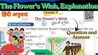 The Flower's Wish Chapter 7 Question Answers class 5 English RBSE full explanation  हिंदी में