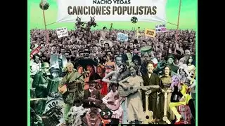 Mi novio es bobo (Fee Reega + Nacho Vegas - Canciones populistas)
