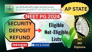 AP STATE | NEET PG 2024 Counselling | Security Deposit Refund | Not Eligible & Eligible Lists #neet