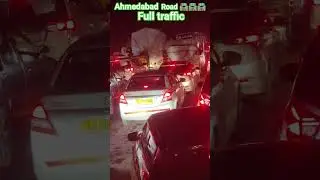 Ahmedabad Gujarat full traffic road 🛣️🛣️🛣️🛣️🛣️ #shortvideo #viralvideos #viralreels #viralshorts 🔥💯🚦