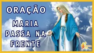 25/01/2026 Ora&ccedil;&atilde;o MARIA PASSA na FRENTE M&atilde;e, vai abrindo estradas e caminhos, casas e cora&ccedil;&otilde;es