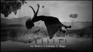 Cat Dealers & Evokings feat. Magga - Gravity (SIVIERA Remix)