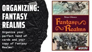 Organizing Fantasy Realms (With Expansion and Fully Sleeved) SideGameLLC