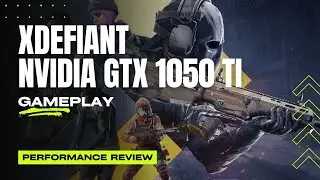 XDefiant - NVIDIA GTX 1050 Ti