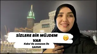 MEKKE’de SADECE ZEMZEM İLE SAHUR YAPTIK🕋SİZLERE BİR HABERİM VAR🤭