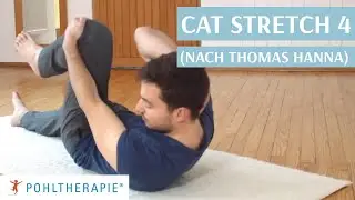 Cat Stretch 4 (nach Thomas Hanna) - Schräge Bauchmuskulatur