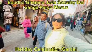 Baudha Ghumna Jada Paryo Security Dai Sanga Discus😡|| Holiday Special Celebrations||Anita&Birhang