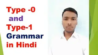 Type 0 and Type 1 Grammar in automata in Hindi