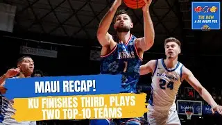 Breaking down Kansas' THIRD PLACE finish in Maui | The Hum: A KU Hoops Podcast (Ep. 6)