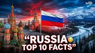 Russia Top 10 Amazing Facts 🇷🇺 | Shocking & Interesting Facts |Factifide with Ashar