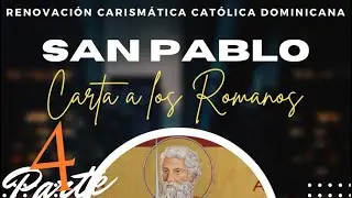 Carta a San Pablo 4ta parte