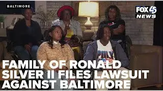 Family of Ronald Silver II files lawsuit against Baltimore