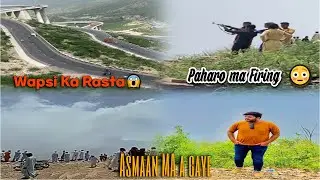 Anari Point Ma Hoe Firing 😱 Fort Munro Ghoum Kar Ghar Ka Liya Nikal Aye 😢|WZ Vlogs| Last Ep of Ride😓
