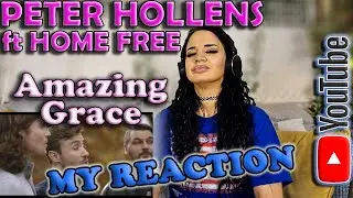 Amazing Grace - Peter Hollens ft Home Free, My Reaction