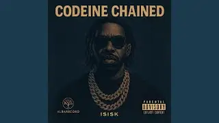 ISISK - CODEINE CHAINED (Official audio)
