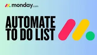 How to Automate To do List in Monday.com | Easy Guide 2025