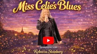 Miss Celie&rsquo;s Blues &ndash; Quincy Jones | Rebecca Steinberg | Family & Friends Konzert