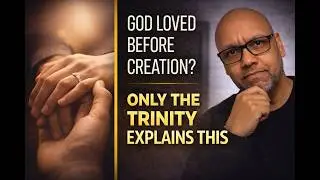 THE AMATEUR &ndash; Ep 1 &ndash; Who Did God Love Before Creation?