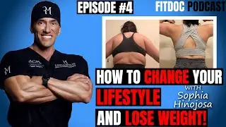 FitDoc Podcast 4 - How to Change Your Lifestyle and Lose Weight / Ep. 4