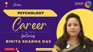 Career Talk with Consulting Counselling Psychologist Binita Sharma Das | Exploring Psychology