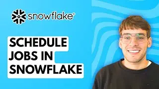 How to Schedule Jobs in Snowflake [2026 Full Guide]