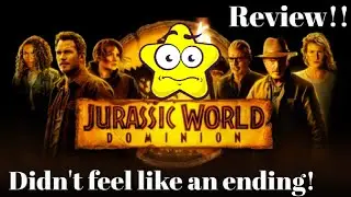 Jurassic World Dominion Review/Rant(Spoilers)