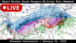 Forecast Discussion - Major Winter Storm Targets Millions This Weekend - January 22, 2026