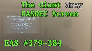 The Giant Grey DASDEC Screen - 2021 National Periodic Test - (EAS 379-384) - 08/11/2021