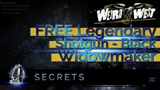 FREE Legendary Shotgun - Black Mountain Widowmaker [Weird West]