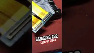 Samsung A32 - Caiu na agua e sem imagem ( Recuperado ) #semimagem #A32 #reparododisplay #samsung