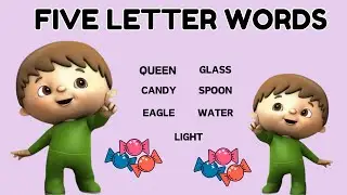 Five Letter Words| 5 Letter Words| Reading Lesson| Sight Words| Practice English| Kids English Song