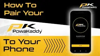 How To Pair Your PowaKaddy To Your Phone