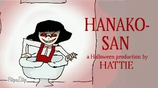 Hanako-San:  A Hattie Production