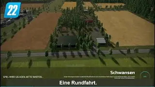 LS22 Schwansen - Eine Riundfahrt.