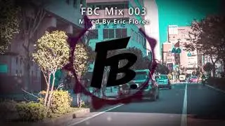 Future Bounce Collection Mix 003 | Eric Florez