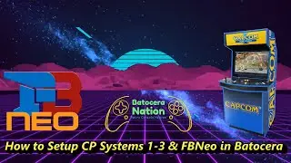Как настроить CP Systems 1-3 и окончательно зажечь Neo в Batocera