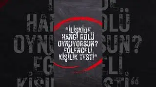 #sevgi #aşk #sevgili #ilişkitesti#partnertesti#ilişkilerdekiroller#ilişkit&uuml;rleri#ilişki