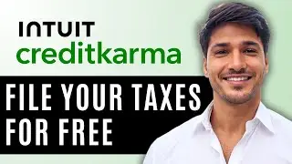 Credit Karma Tax Tutorial 2025 | How to File Your Taxes for Free