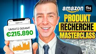 Amazon FBA Produktrecherche MASTERCLASS 2026