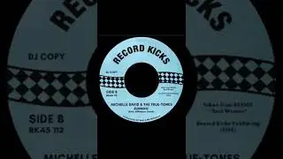 Michelle David & The True Tones - Running -  US Records Kicks D.J.  Demo