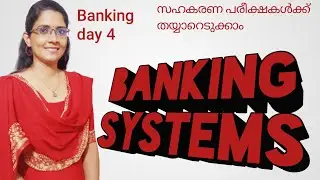 Kerala bank &CSEB Exam preparation/Banking day4 /Banking systems