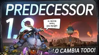 Predecessor 1.8 El Apocalipsis que Cambiar&aacute; los MOBAs para SIEMPRE